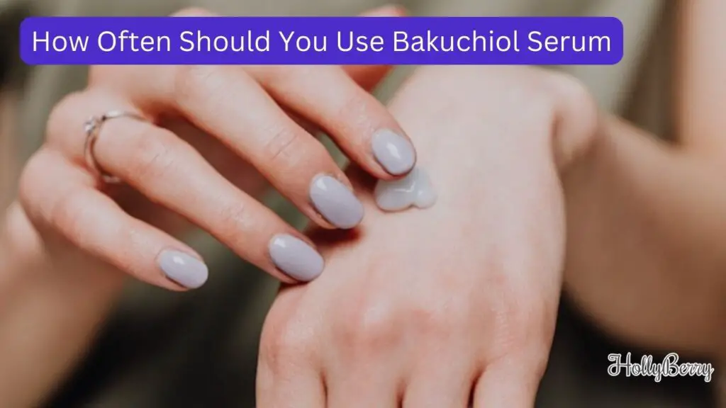 How Often Should You Use Bakuchiol Serum