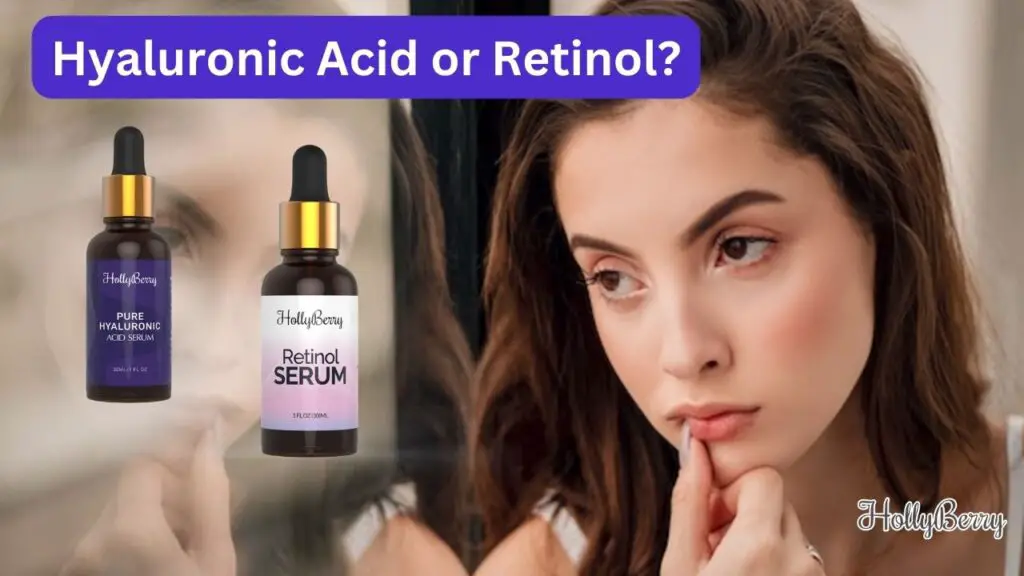Is retinol serum better than hyaluronic acid?